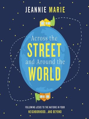 cover image of Across the Street and Around the World